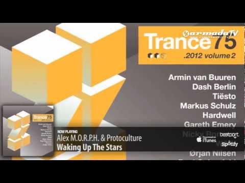 Alex M.O.R.P.H. & Protoculture - Waking Up The Stars (Trance 75-2012 Volume 2 preview) - UCGZXYc32ri4D0gSLPf2pZXQ
