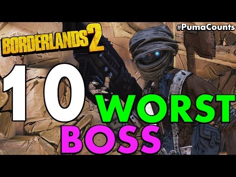 Top 10 Worst and Hardest Bosses and Raid Bosses in Borderlands 2 #PumaCounts - UCbbwieYl0WBCPsXB9uKvVUA