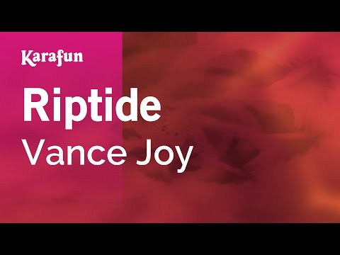 Karaoke Riptide - Vance Joy * - UCbqcG1rdt9LMwOJN4PyGTKg