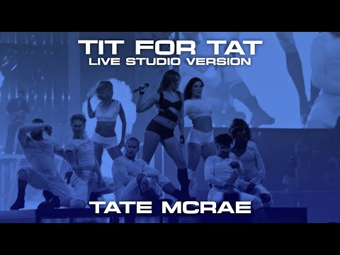 Tate McRae - TIT FOR TAT (Live Studio Version From Miss Possessive Tour) [US LEG]
