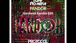 Tony Romera - Pandor (Hardwell Rambo Edit)