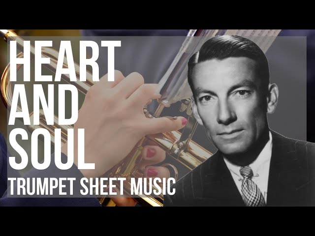 Heart and Soul Trumpet Sheet Music – The Perfect Gift for Musicians