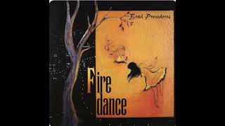 Brad Prevedoros - Firedance ★