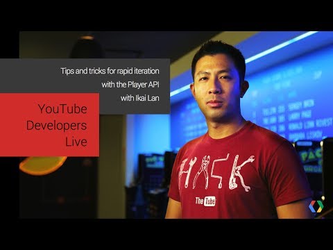 YouTube Developers Live: Tips and tricks for rapid iteration with the Player API - UC_x5XG1OV2P6uZZ5FSM9Ttw