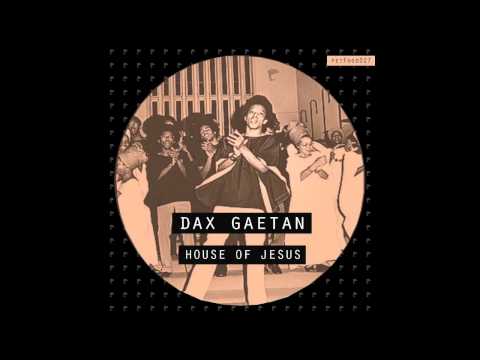 Dax Gaetan - House of Jesus (Oscar G Remix)  - petFood - default
