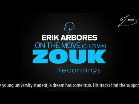 Erik Arbores - On The Move (Club Mix) - UCGZXYc32ri4D0gSLPf2pZXQ