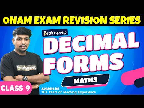 Decimal forms Questions and Answers | BrainsPrep ONAM Exam Revision Series | Maths Class 9