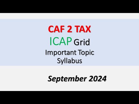 CAF 2 Tax Important topic, Grid, Syllabus  || tips to Pass Tax