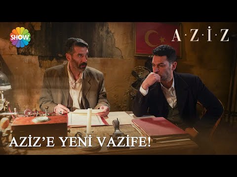 Mustafa Kemal Paşa'dan Aziz'e yeni vazife! | Aziz 16. Bölüm