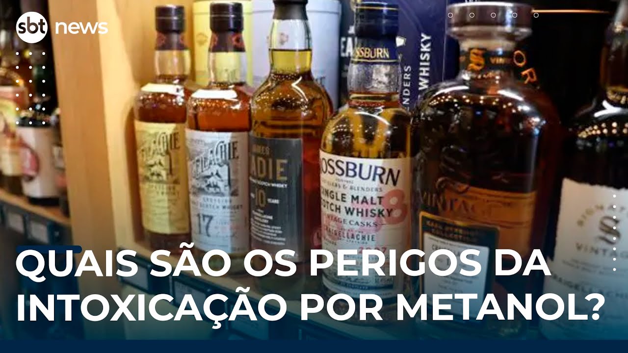 Quais são os perigos da intoxicação por metanol | SBT News