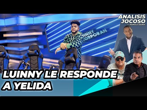 ANALISIS JOCOSO - LUINNY LE RESPONDE CON TODO A YELIDA