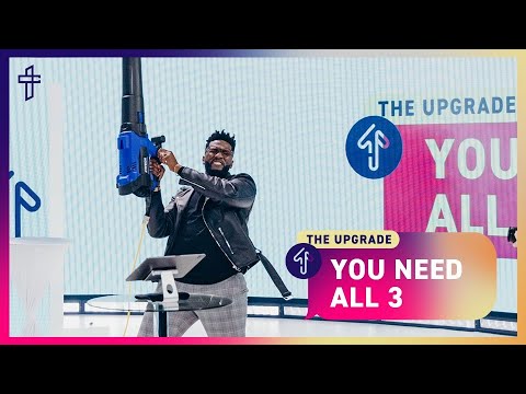 You Need All 3 // Will You Take the Next Step? // The Upgrade // Michael Todd