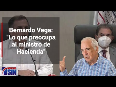 Bernardo Vega: "Lo que preocupa al ministro de Hacienda"