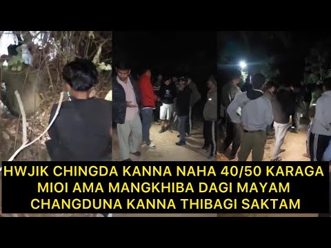 HWJIK CHINGDA KANNA NAHA 40/50 KARAGA MIOI AMA MANGKHIBA DAGI MAYAM CHANGDUNA KANNA THIBAGI SAKTAM