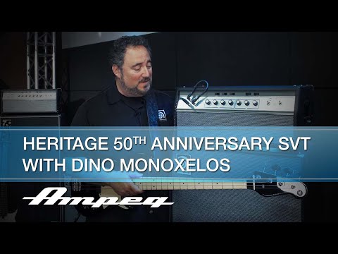 Ampeg | Dino Monoxelos On The Heritage 50th Anniversary SVT Bass Amp