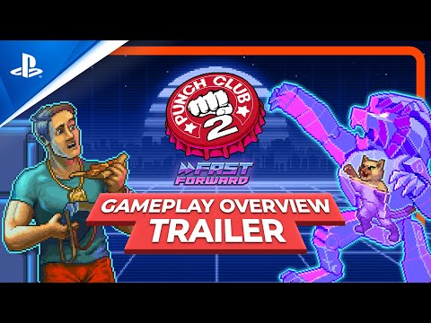 Punch Club 2: Fast Forward - Gameplay Overview Trailer | PS5 & PS4 Games