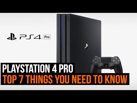 PlayStation 4 Pro - Top 7 things you need to know - UCk2ipH2l8RvLG0dr-rsBiZw