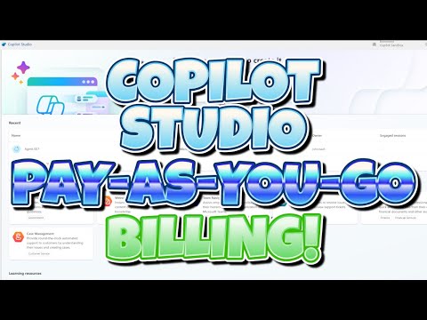 Copilot Studio Per-Message Billing - Access for EVERYONE!