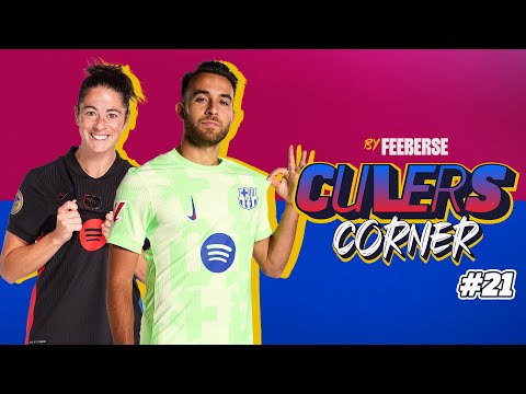 🔴 LIVE: CULERS CORNER | EPISODE 21 | FC Barcelona 🔵🔴