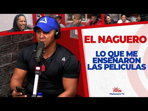 Lo que me Enseñaron las Películas - El Naguero