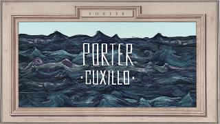PORTER - CUXILLO (Lyric Video Oficial)