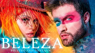 Beleza - PIETTRO and FONTANA (Official Music Video)