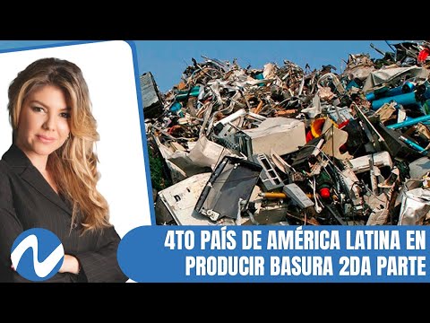 4to país de América Latina en producir basura 2da parte | por Laura de la Nuez