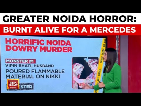 Greater Noida Dowry Horror: Woman Burnt Alive For Mercedes, 60 Lakhs