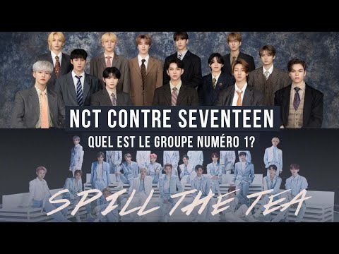 Vidéo NCT CONTRE SEVENTEEN ? ça chauffe ! / SPILL THE TEA CLIP
