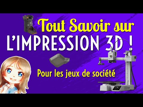 Tout savoir sur l'IMPRESSION 3D pour les jeux de société !