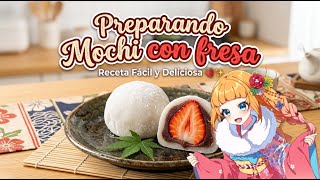 【#VtuberEspañol】Sorprende a todos con este #Mochi de Fresa Japonés