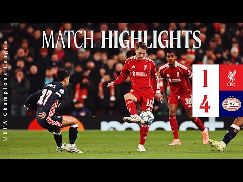 Highlights: Liverpool 1-4 PSV Eindhoven | UEFA Champions League