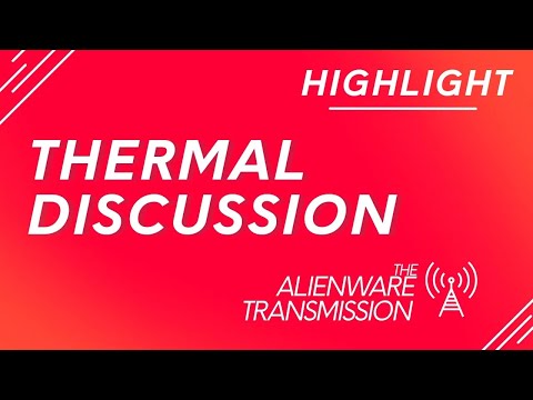 Thermal Discussion | Alienware Transmission Clips