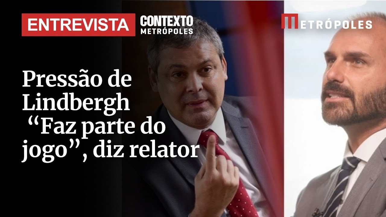 Relator da cassação de Eduardo diz que pressão de Lindbergh não afetará análise Faz parte do jogo