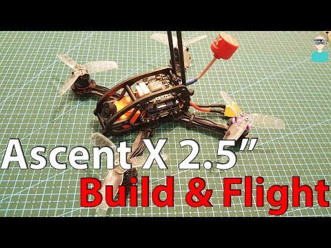 FlexRC Ascent X 2.5" - Build & Flight - UCOs-AacDIQvk6oxTfv2LtGA