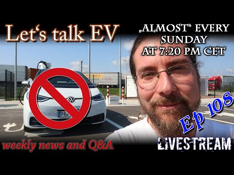 (live) Let's talk EV - No Walter for me for 10 weeks