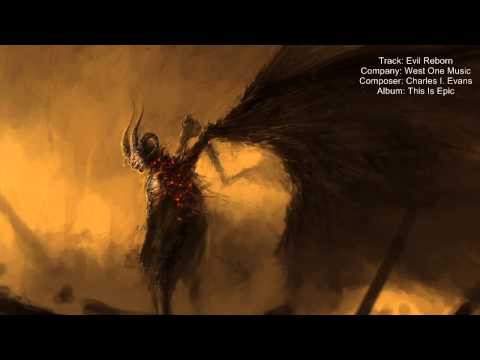 West One Music - Evil Reborn (Charles I. Evans) - UCZMG7O604mXF1Ahqs-sABJA