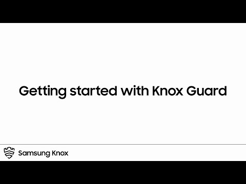 Knox: Getting started with Knox Guard | Samsung