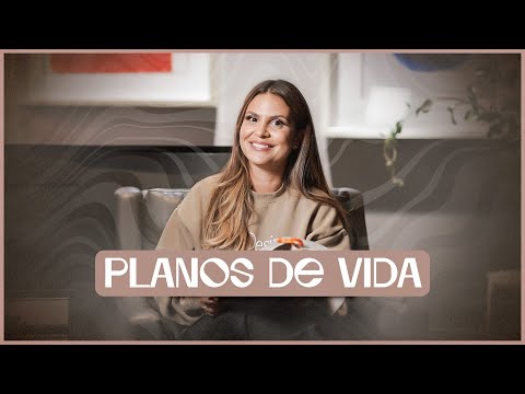 Planos de vida | Devocional | Aline Barros
