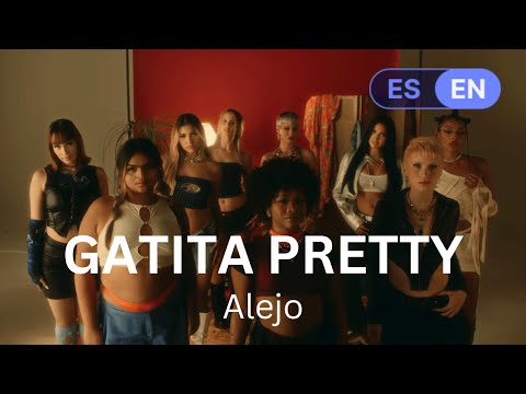 Gatita Pretty – Alejo (Lyrics / Letra English & Spanish)