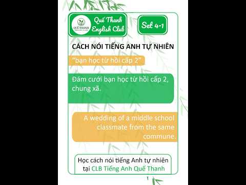 Set 4 | Cách nói tiếng Anh tự nhiên #EnglishClub #QueThanhEnglishClub