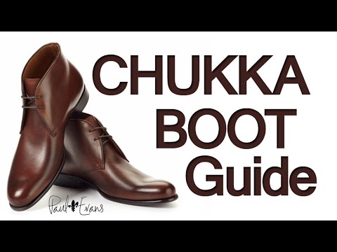 How To Buy Chukka Boots | Men's Chukkas Boot Guide | How To Wear & Style Chukka Footwear - UCmRfQHc3U4fV1-i8Ry1HmtA