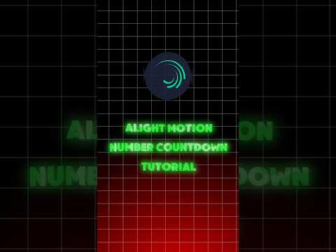 Alight motion number countdown tutorial