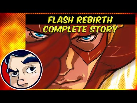 Flash Rebirth (2016)"Wally West's Journey"  - Complete Story - UCmA-0j6DRVQWo4skl8Otkiw