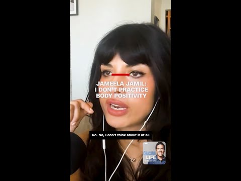 Jameela Jamil: I don't practice body positivity