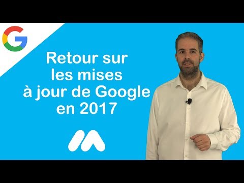 Tuto e-commerce - Retour sur les mises à jour de Google en 2017 - Market Academy par G.S