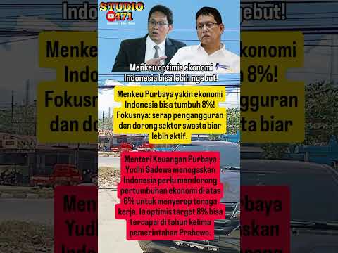 Menkeu Purbaya Targetkan Ekonomi RI Tumbuh 8 Persen!#ekonomiindonesia #purbayayudhisadewa #prabowo