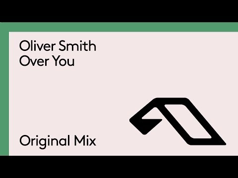 Oliver Smith - Over You - UCC1qRH2kSGu7AzBwqEPVnjg