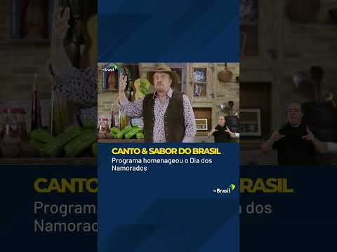 O #Canto&SabordoBrasil homenageou o #DiadosNamorados. 📲 Baixe agora o #TVBrasilPlay veja.