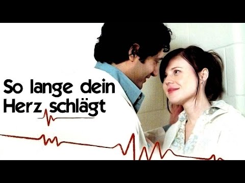 Filmtipp: So lange dein Herz schlägt